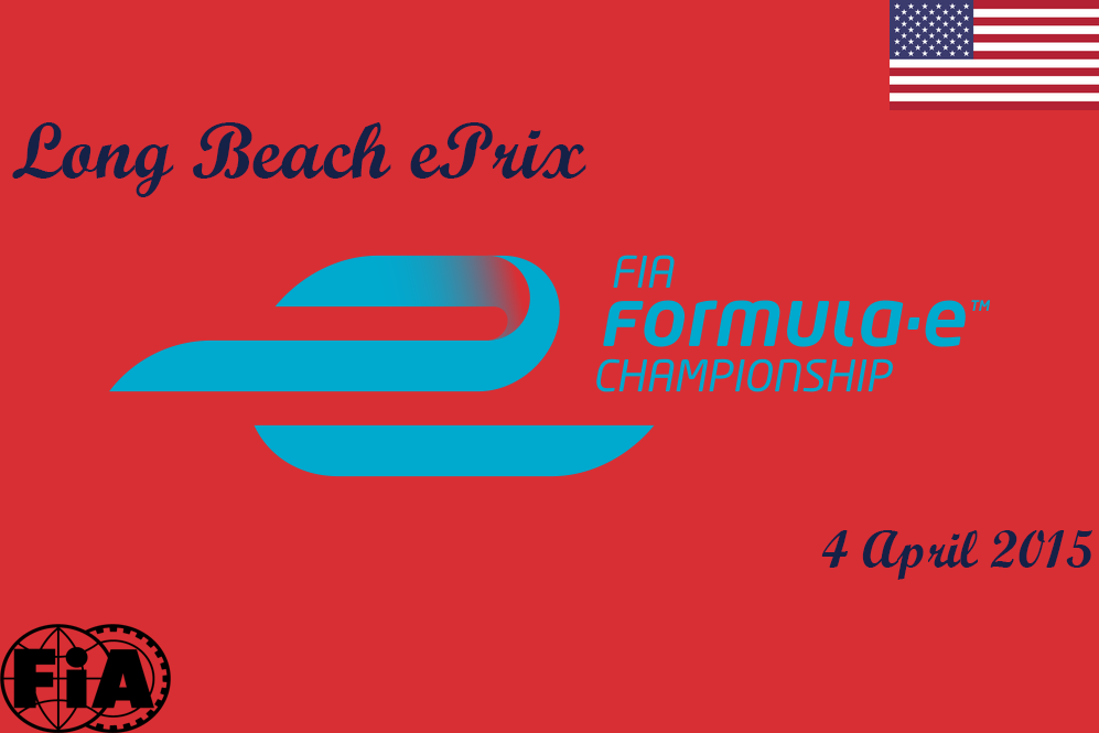 ePrix Лонг-Бич 2015 | 2015 FIA Formula E Long Beach ePrix