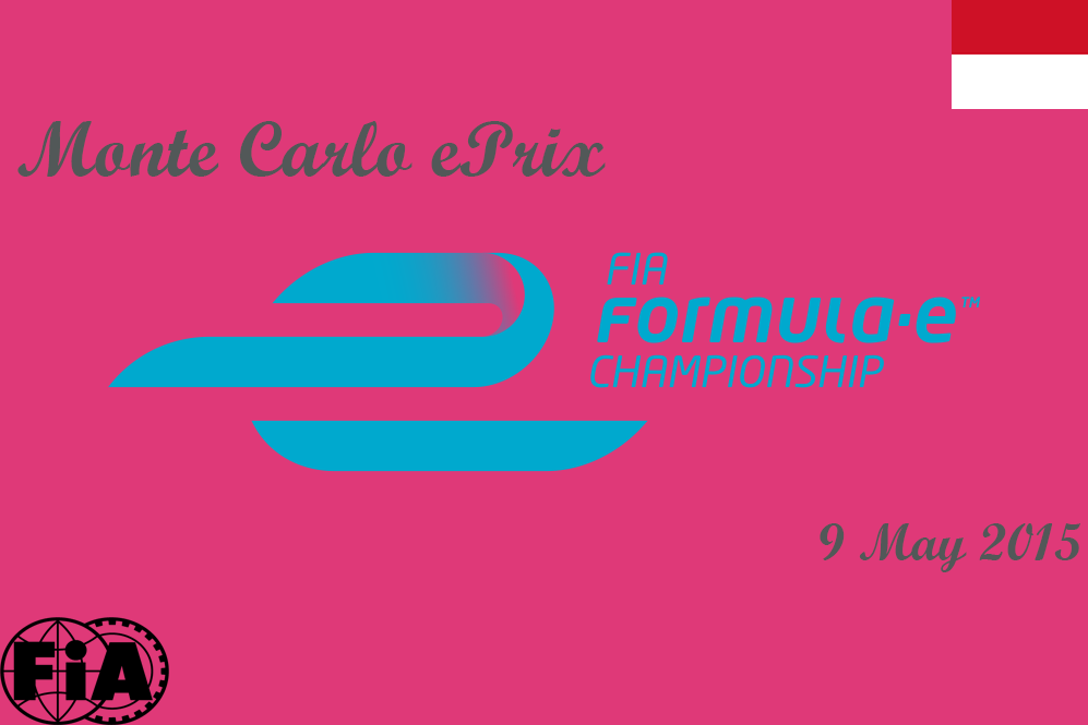 ePrix Монте-Карло 2015 | 2015 FIA Formula E Monte Carlo ePrix